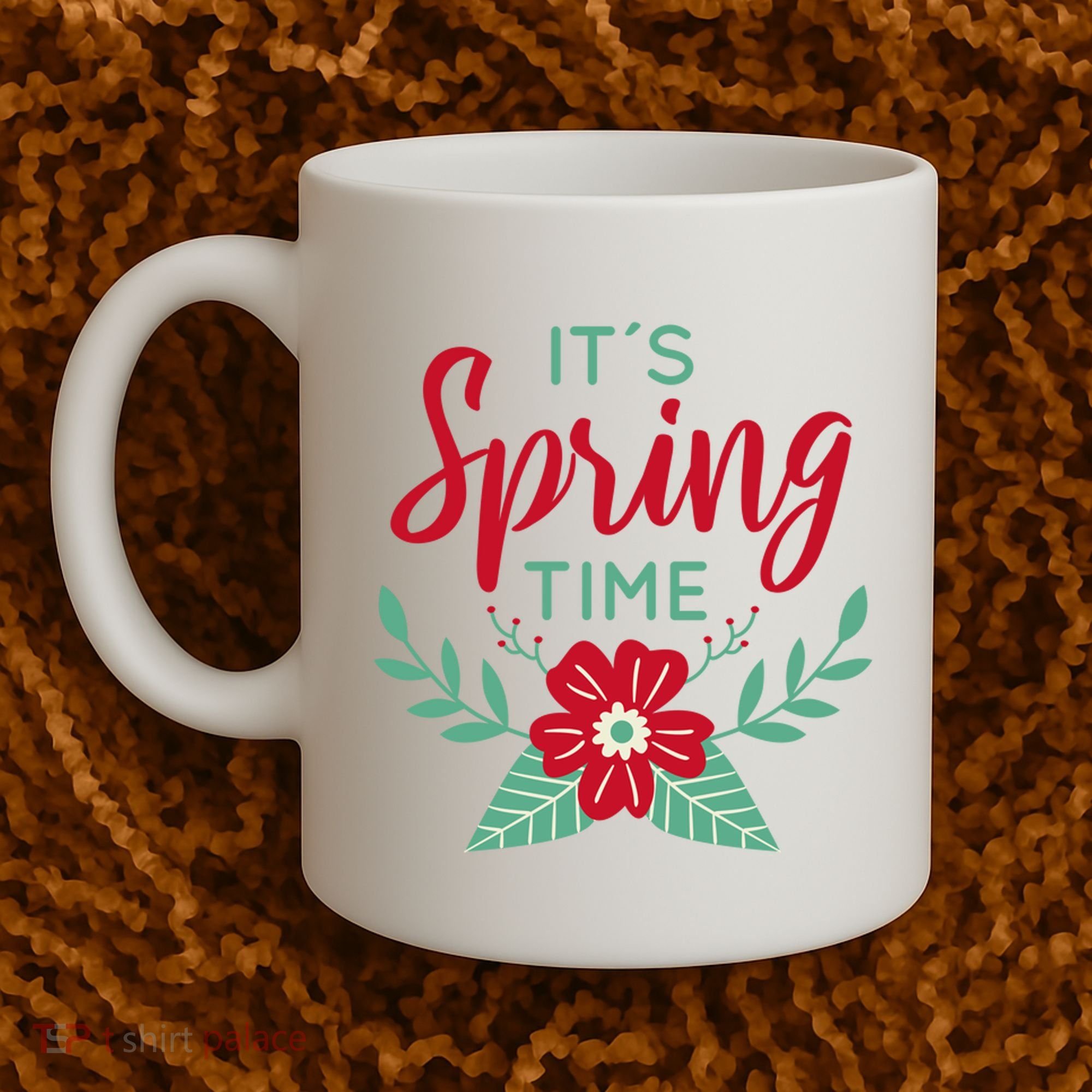 It's Spring Time Flower Coffee Mug