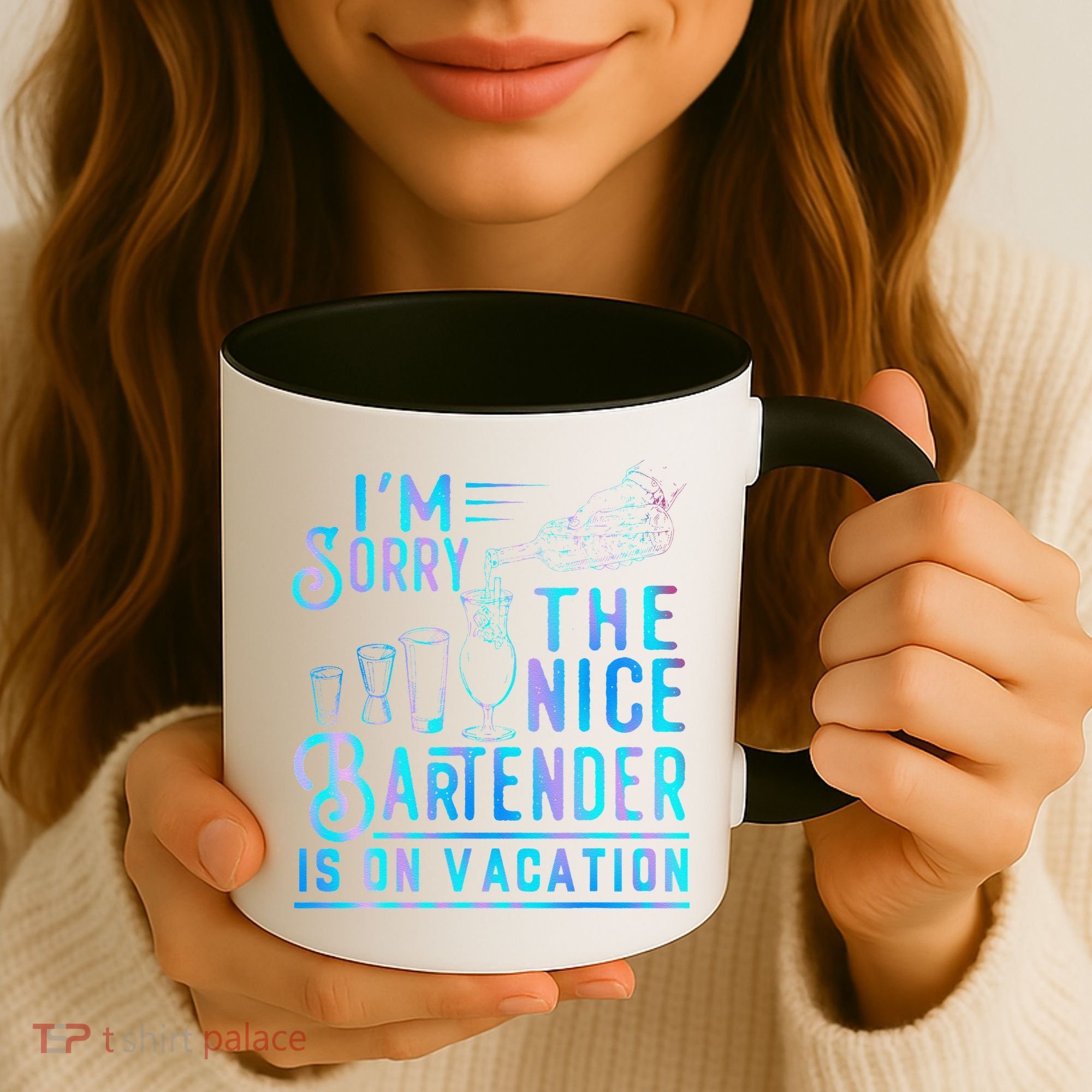 IM Sorry The Nice Bartender Is On Vacation Funny Coffee Mug
