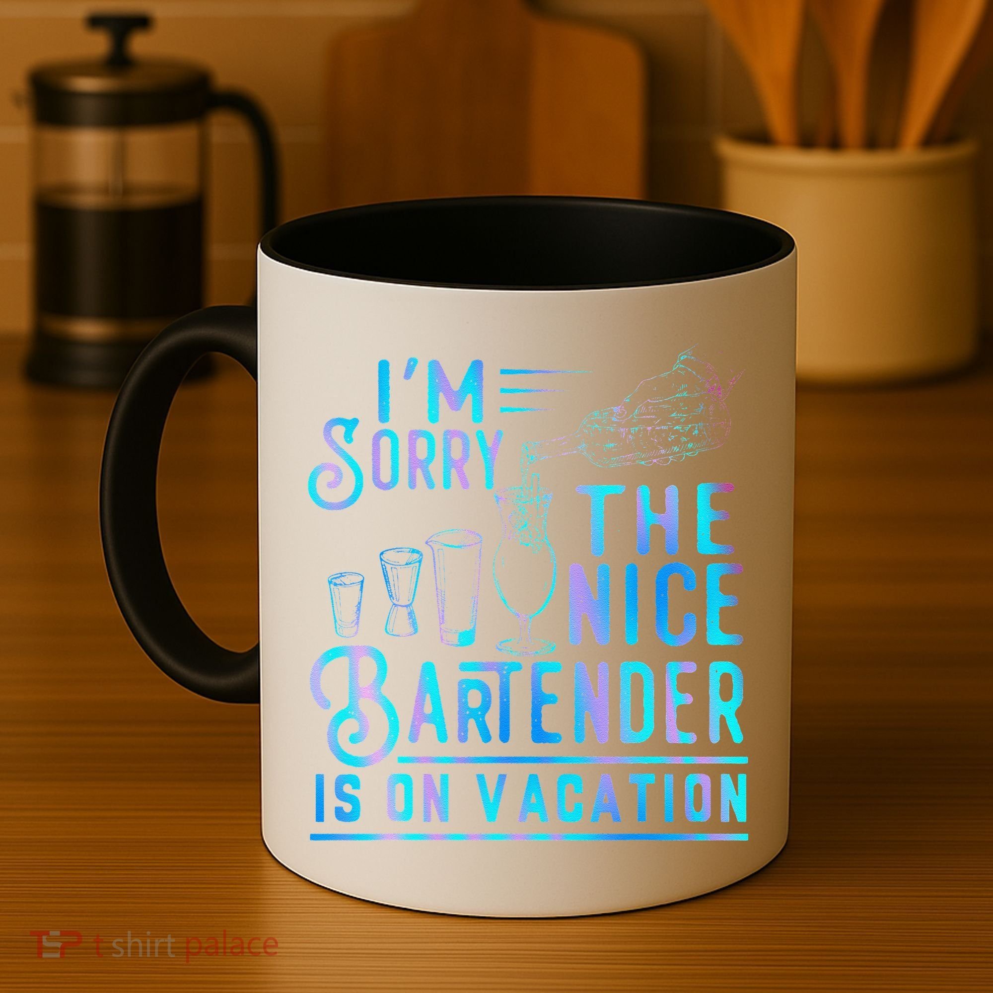 IM Sorry The Nice Bartender Is On Vacation Funny Coffee Mug
