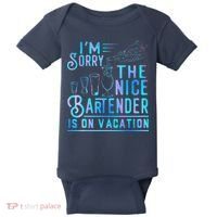 IM Sorry The Nice Bartender Is On Vacation Funny Baby Bodysuit thumb 0