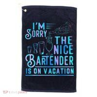 IM Sorry The Nice Bartender Is On Vacation Funny Golf Towel thumb 0