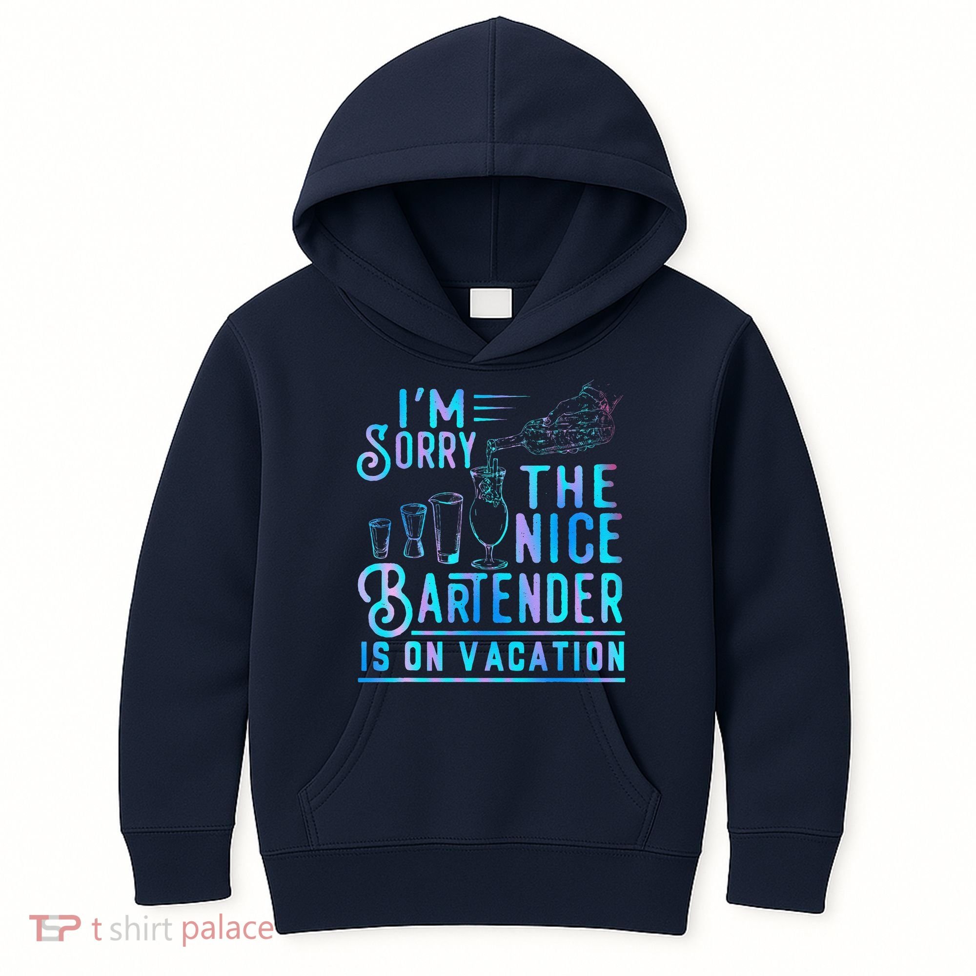 IM Sorry The Nice Bartender Is On Vacation Funny Kids Hoodie