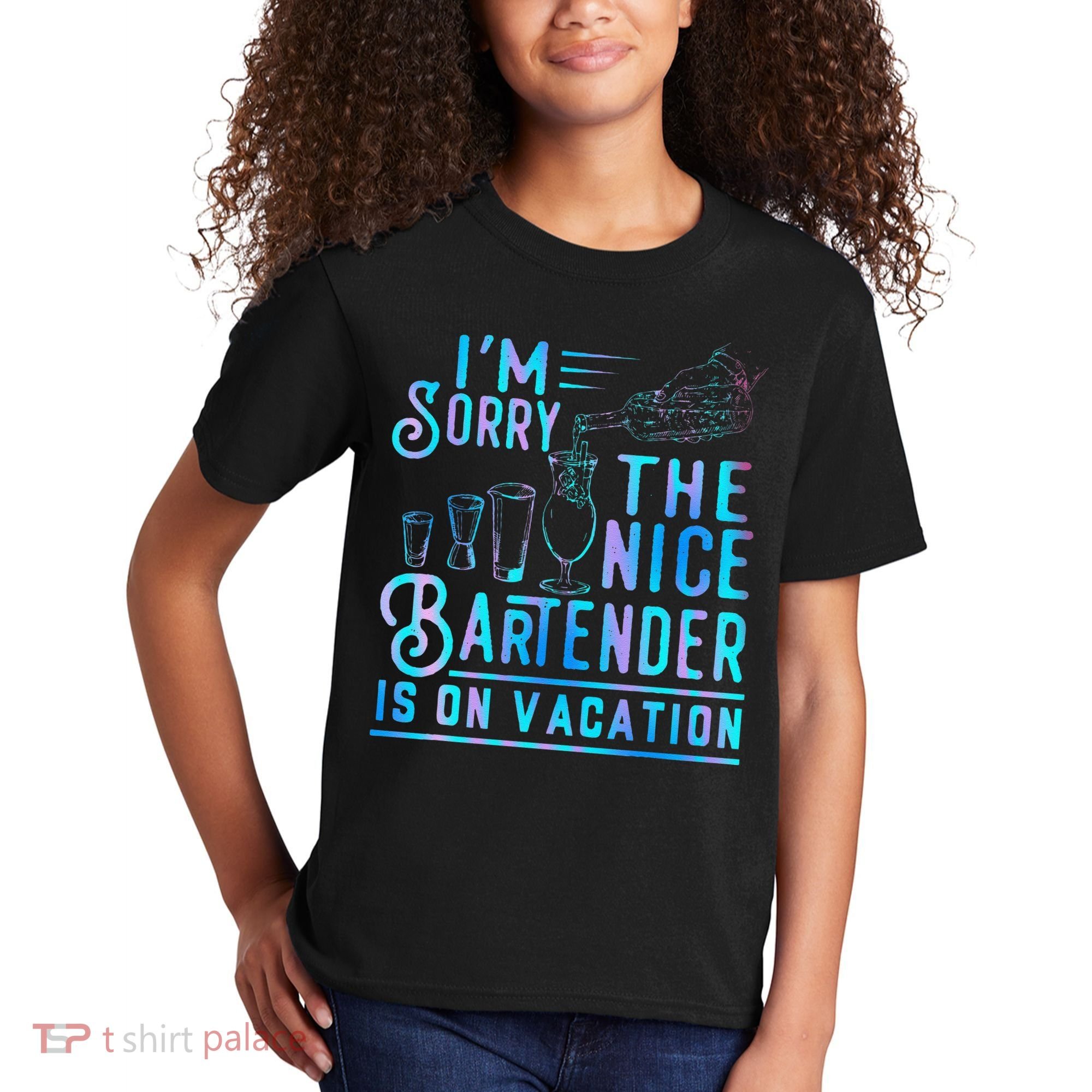 IM Sorry The Nice Bartender Is On Vacation Funny Kids T-Shirt