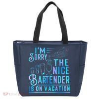 IM Sorry The Nice Bartender Is On Vacation Funny Tote Bag thumb 0