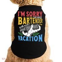 IM Sorry The Nice Bartender Is On Vacation Funny Bartending Doggie Tank thumb 0