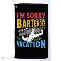 IM Sorry The Nice Bartender Is On Vacation Funny Bartending Golf Towel thumb 0