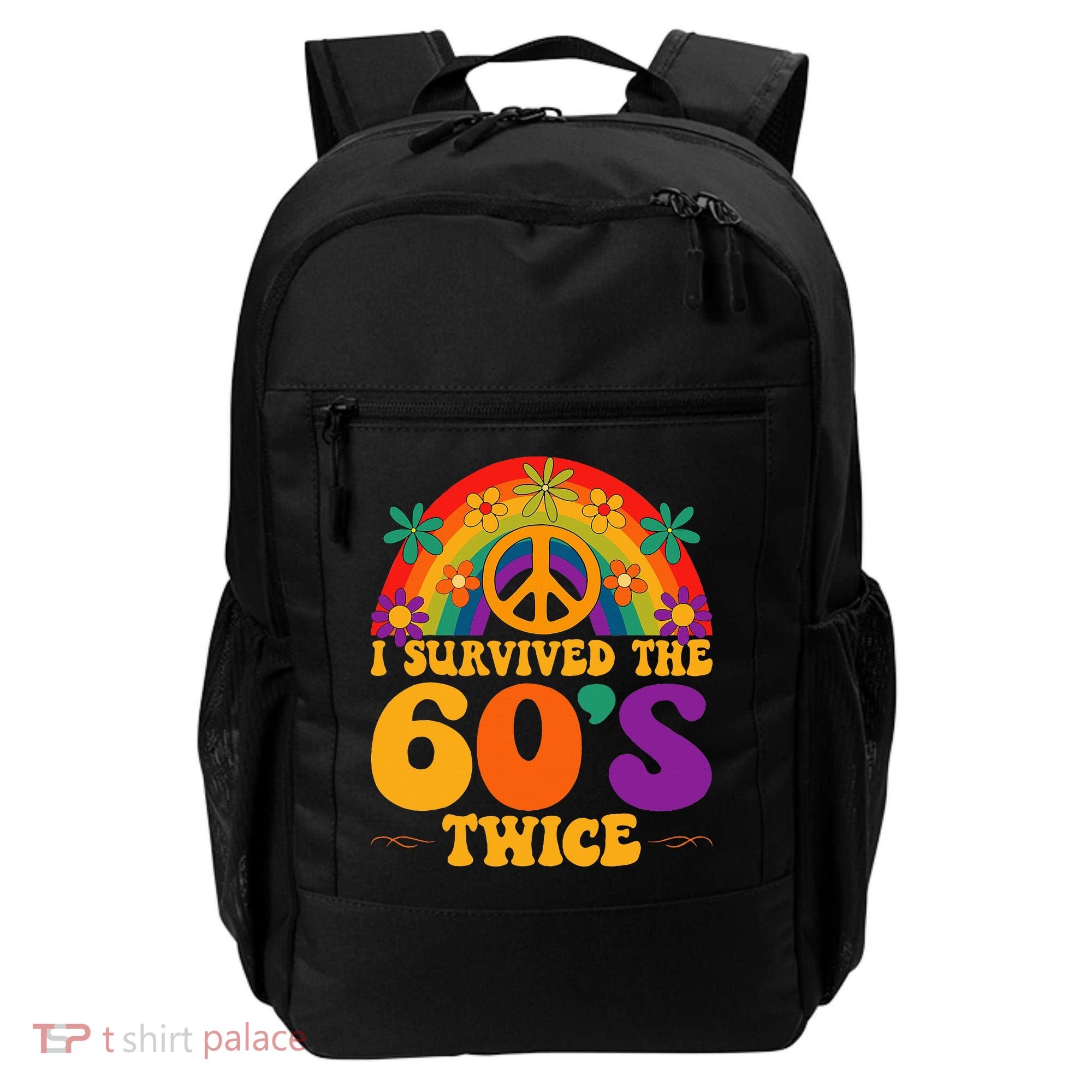 I Survived The 60s Twice Sixties 70th 70s Year Old Birthday Backpack