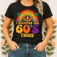 I Survived The 60s Twice Sixties 70th 70s Year Old Birthday Women's T-Shirt thumb 2
