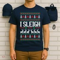 I Sleigh Ugly Christmas Sweater T-Shirt thumb 6