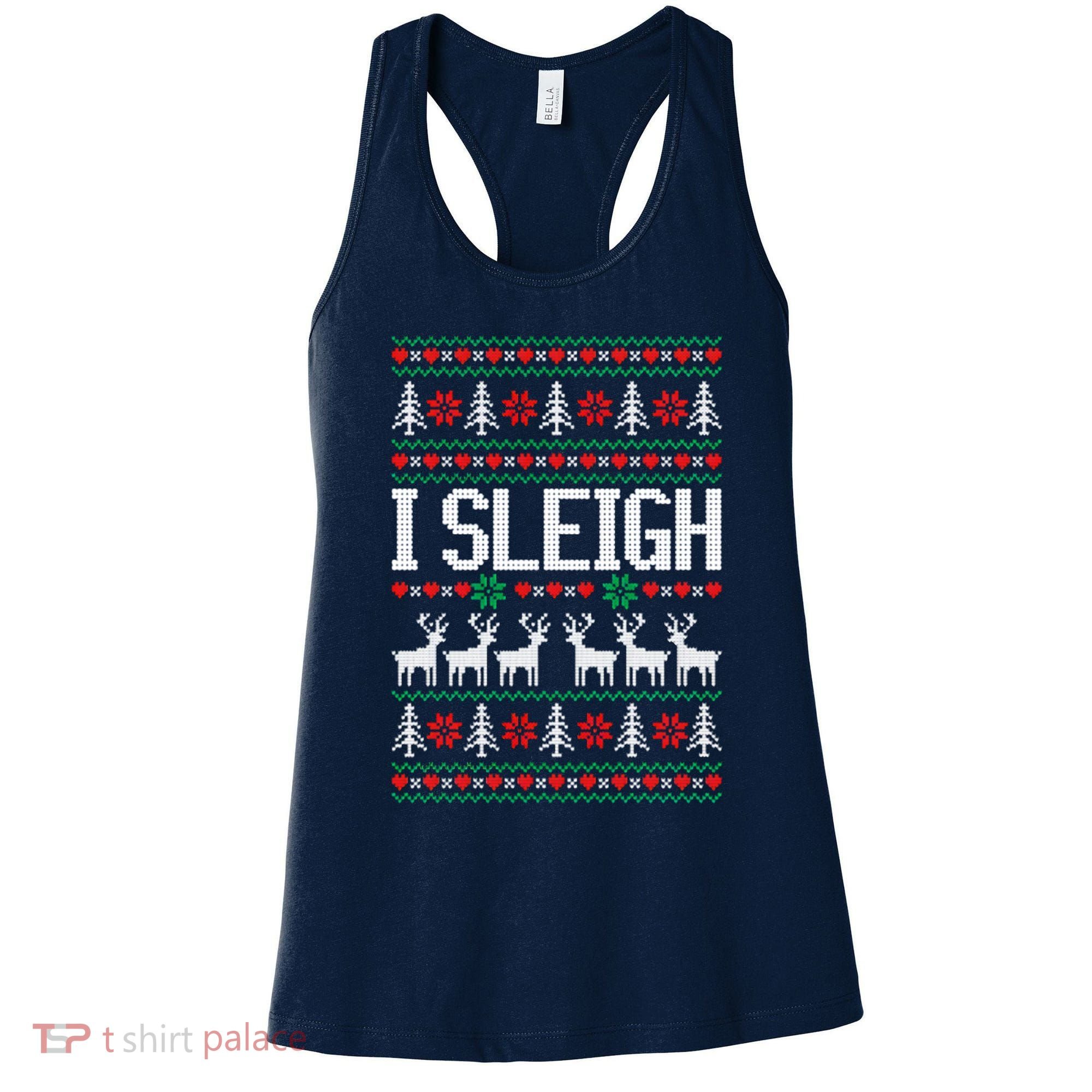 I Sleigh Ugly Christmas Sweater Women's Tank Top