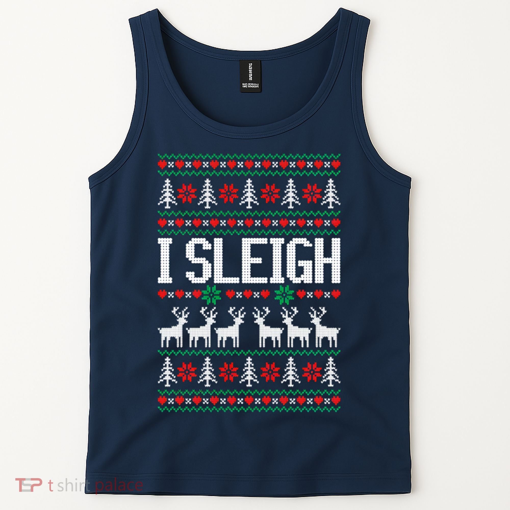 I Sleigh Ugly Christmas Sweater Tank Top
