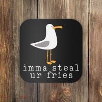 Imma Steal Ur Fries Coaster thumb 0