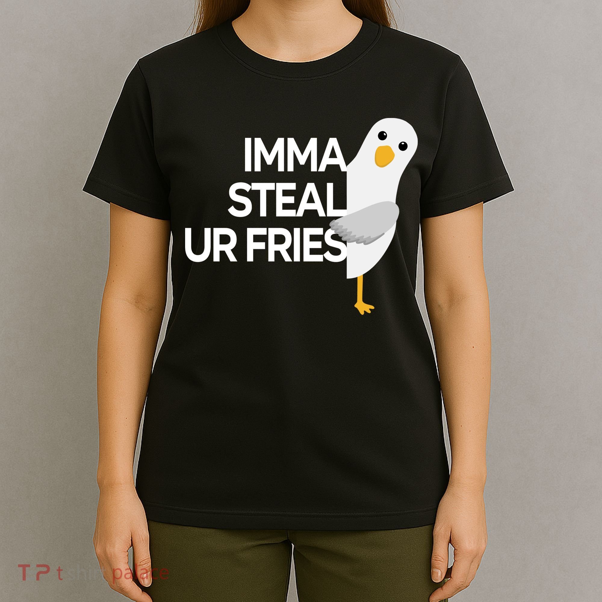 Imma Steal Ur Fries T-Shirt