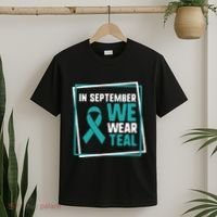 In September We Wear Teal Cervical Ovarian Cancer Awareness T-Shirt thumb 2