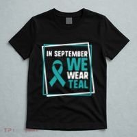 In September We Wear Teal Cervical Ovarian Cancer Awareness T-Shirt thumb 5