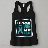In September We Wear Teal Cervical Ovarian Cancer Awareness Women's Tank Top thumb 3