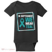 In September We Wear Teal Cervical Ovarian Cancer Awareness Baby Bodysuit thumb 0