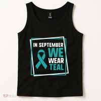 In September We Wear Teal Cervical Ovarian Cancer Awareness Tank Top thumb 2