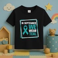 In September We Wear Teal Cervical Ovarian Cancer Awareness Toddler T-Shirt thumb 3