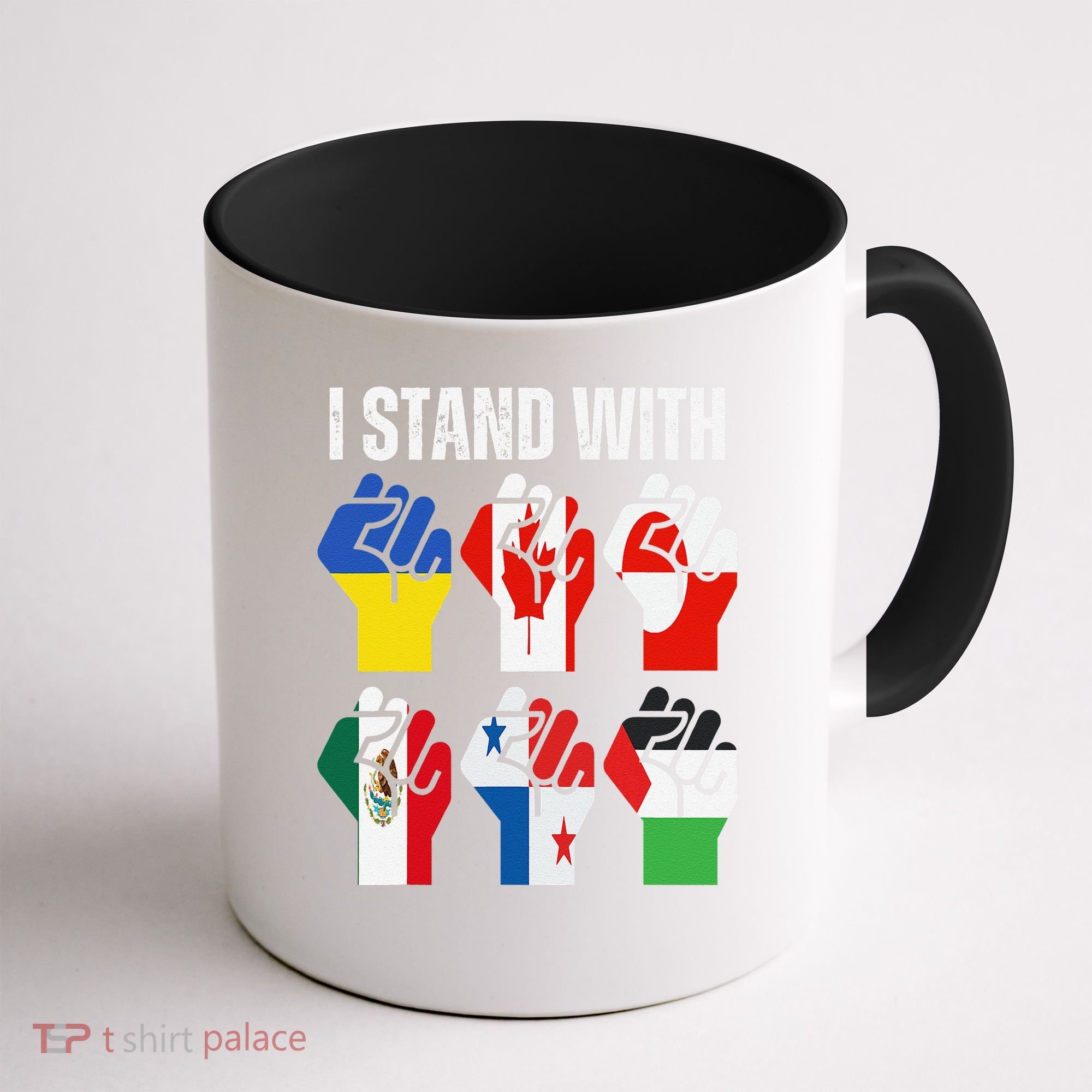 I Stand With Ukraine Canada Greenland Mexico Panama Gaza Coffee Mug
