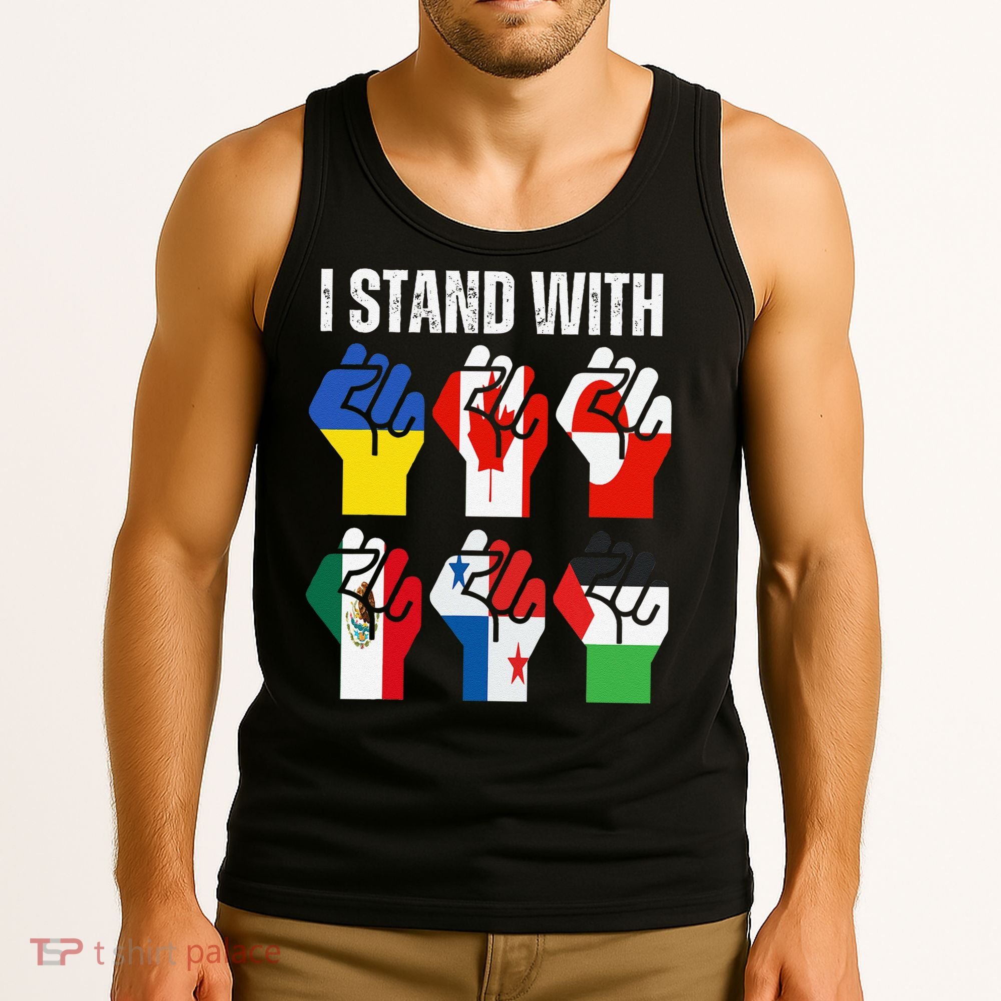 I Stand With Ukraine Canada Greenland Mexico Panama Gaza Tank Top