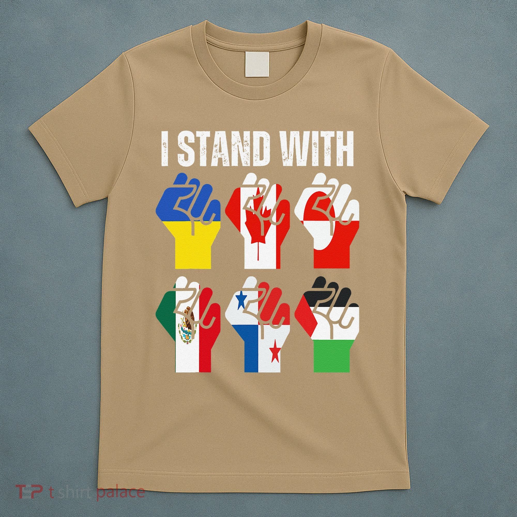 I Stand With Ukraine Canada Greenland Mexico Panama Gaza T-Shirt