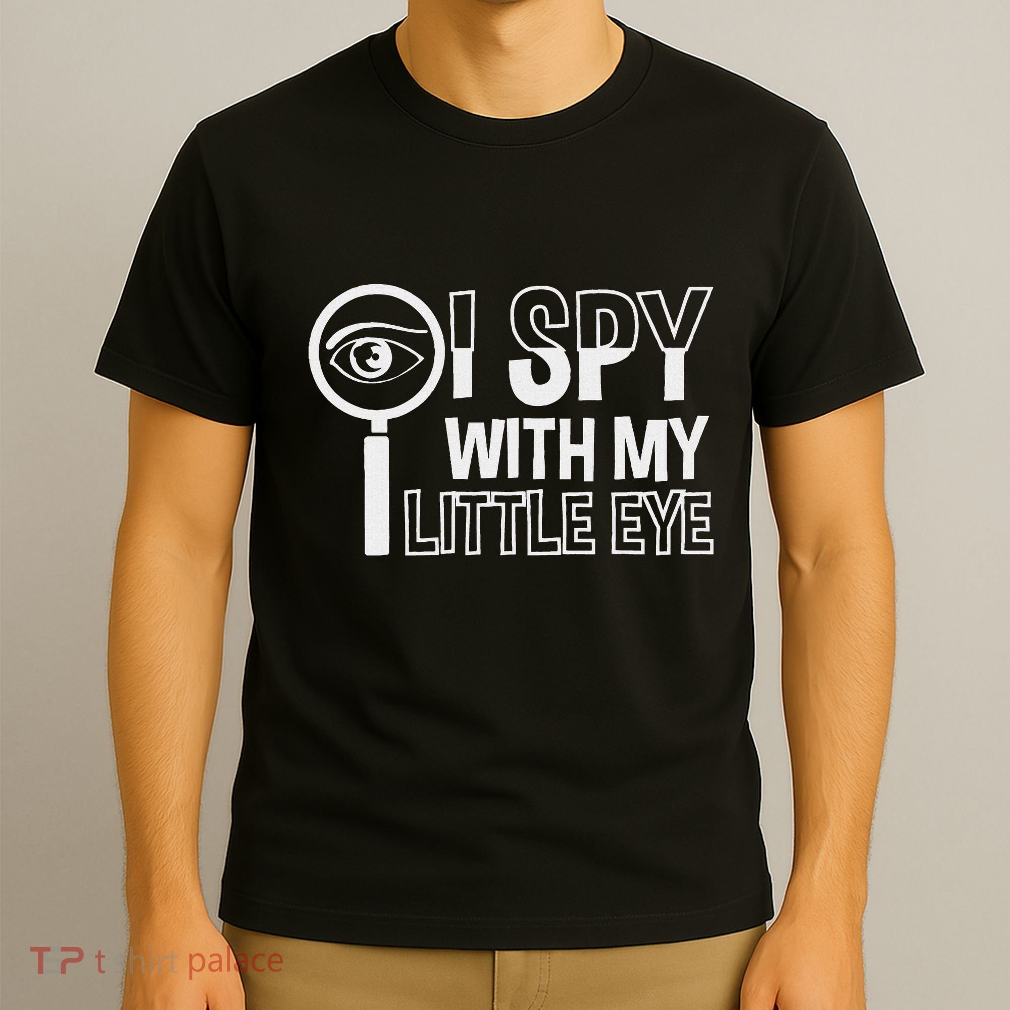 I Spy With My Eye Secret Agents T-Shirt
