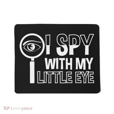 I Spy With My Eye Secret Agents Mousepad