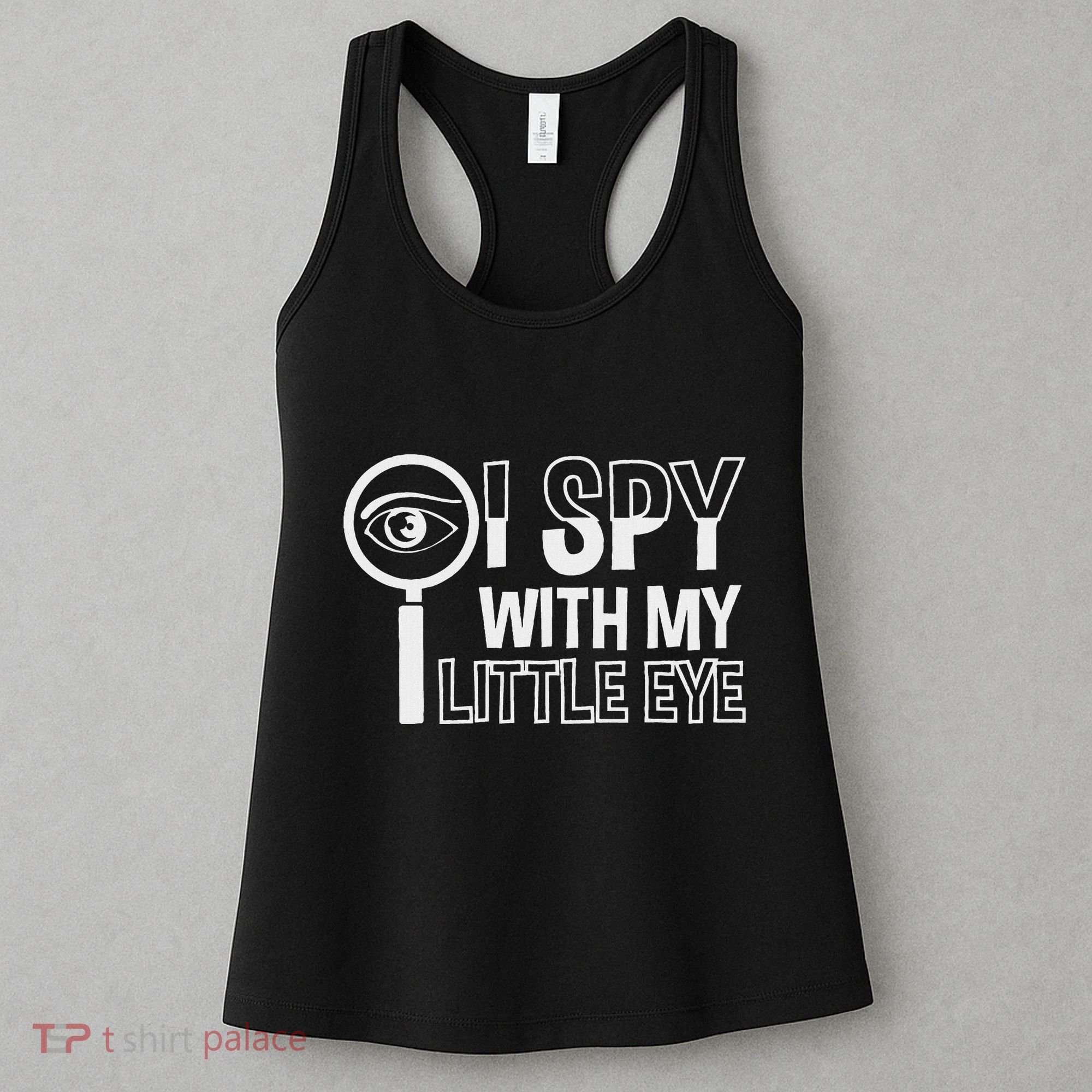 I Spy With My Eye Secret Agents Women's Tank Top