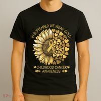 In September We Wear Gold Childhood Cancer Awareness T-Shirt thumb 3