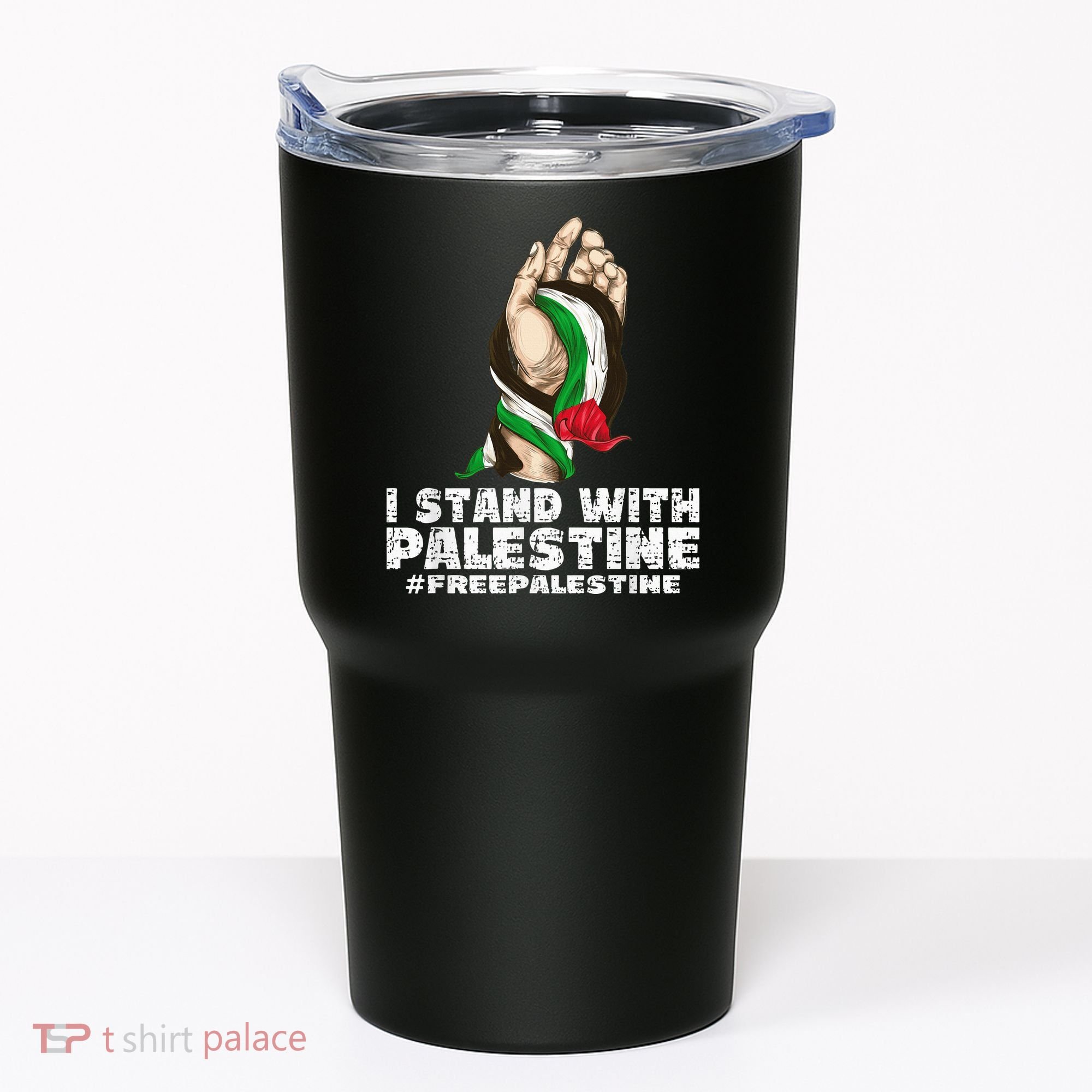 I Stand With Palestine For Their Freedom Free Palestine Tumbler