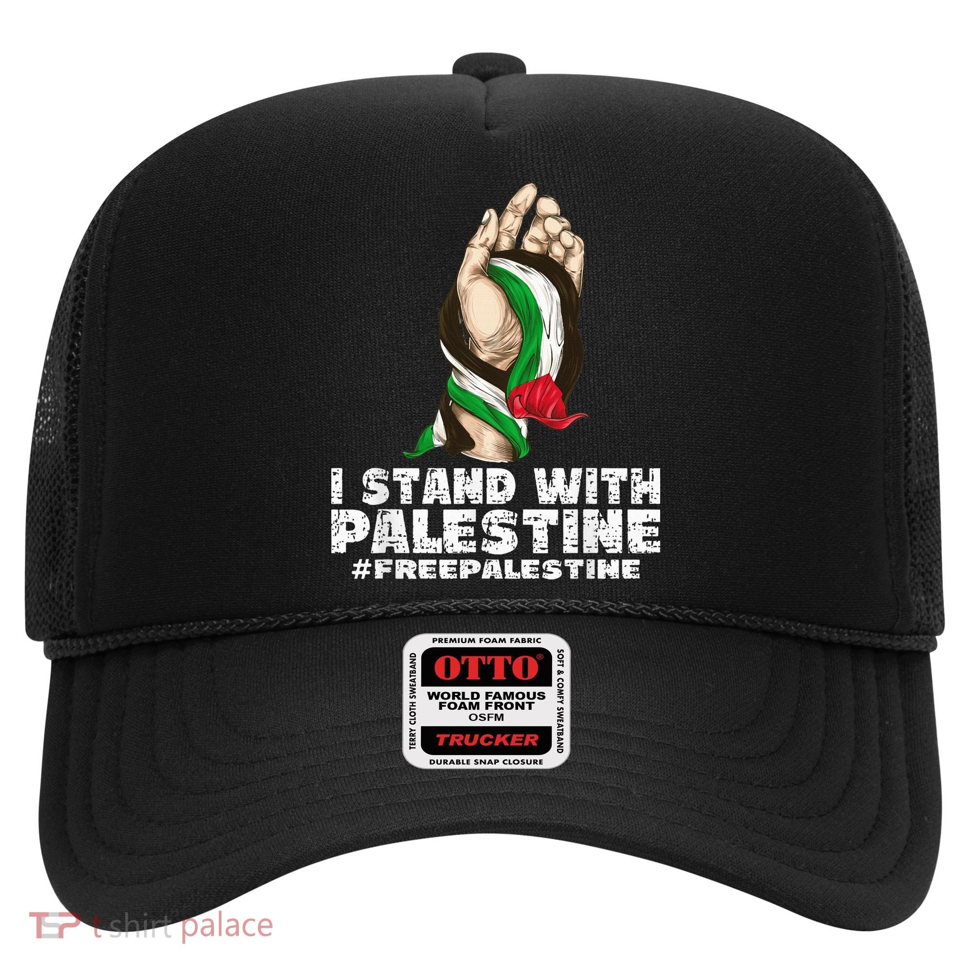 I Stand With Palestine For Their Freedom Free Palestine Hat