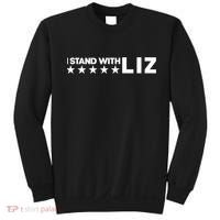 I Stand With Liz Support Liz Cheney Politic Sweatshirt thumb 0