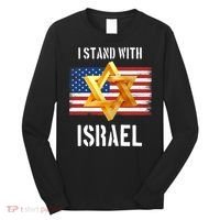 I Stand With Israel Israel Palestine Conflict Support Israel Long Sleeve Shirt thumb 0