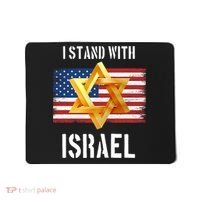 I Stand With Israel Israel Palestine Conflict Support Israel Mousepad thumb 0