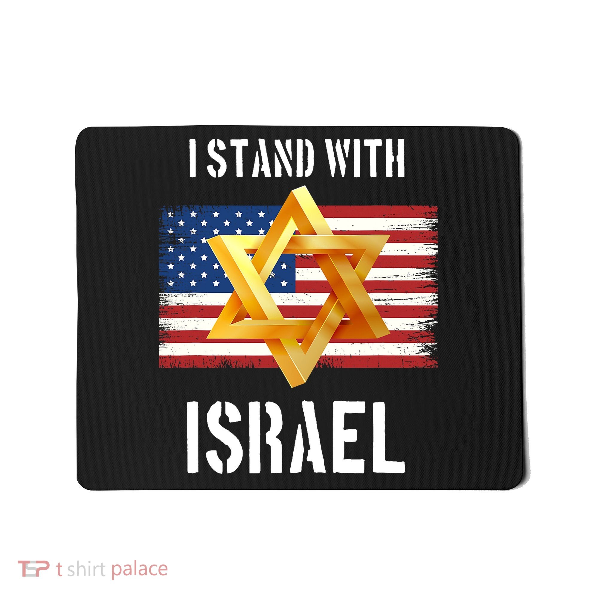 I Stand With Israel Israel Palestine Conflict Support Israel Mousepad