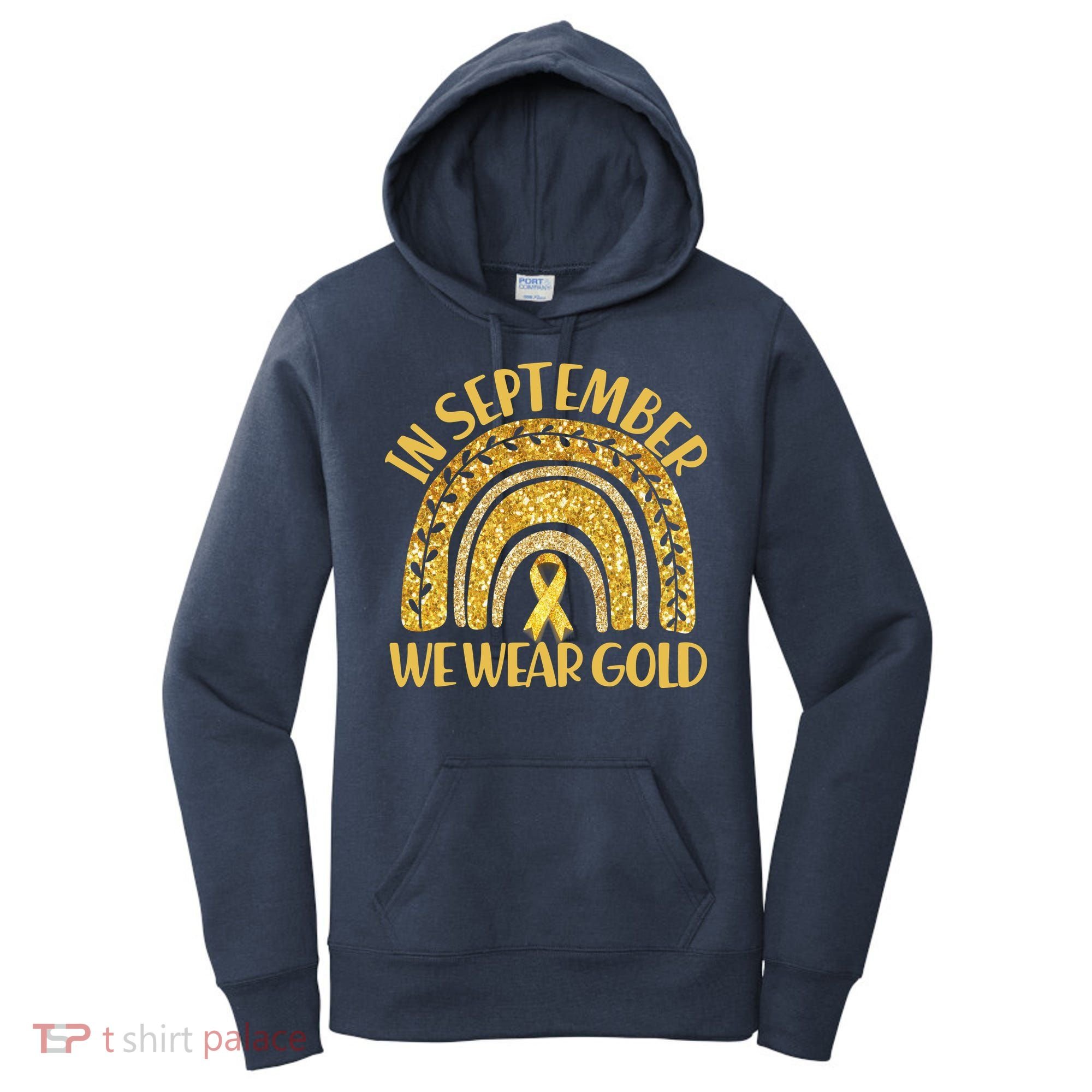 In September We Wear Gold Childhood Cancer Awareness Golden Rainbow Women's Hoodie