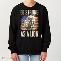 I Stand With Trump Be Strong As A Lion Women's Sweatshirt thumb 0