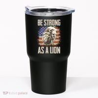 I Stand With Trump Be Strong As A Lion Tumbler thumb 0