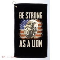 I Stand With Trump Be Strong As A Lion Golf Towel thumb 0
