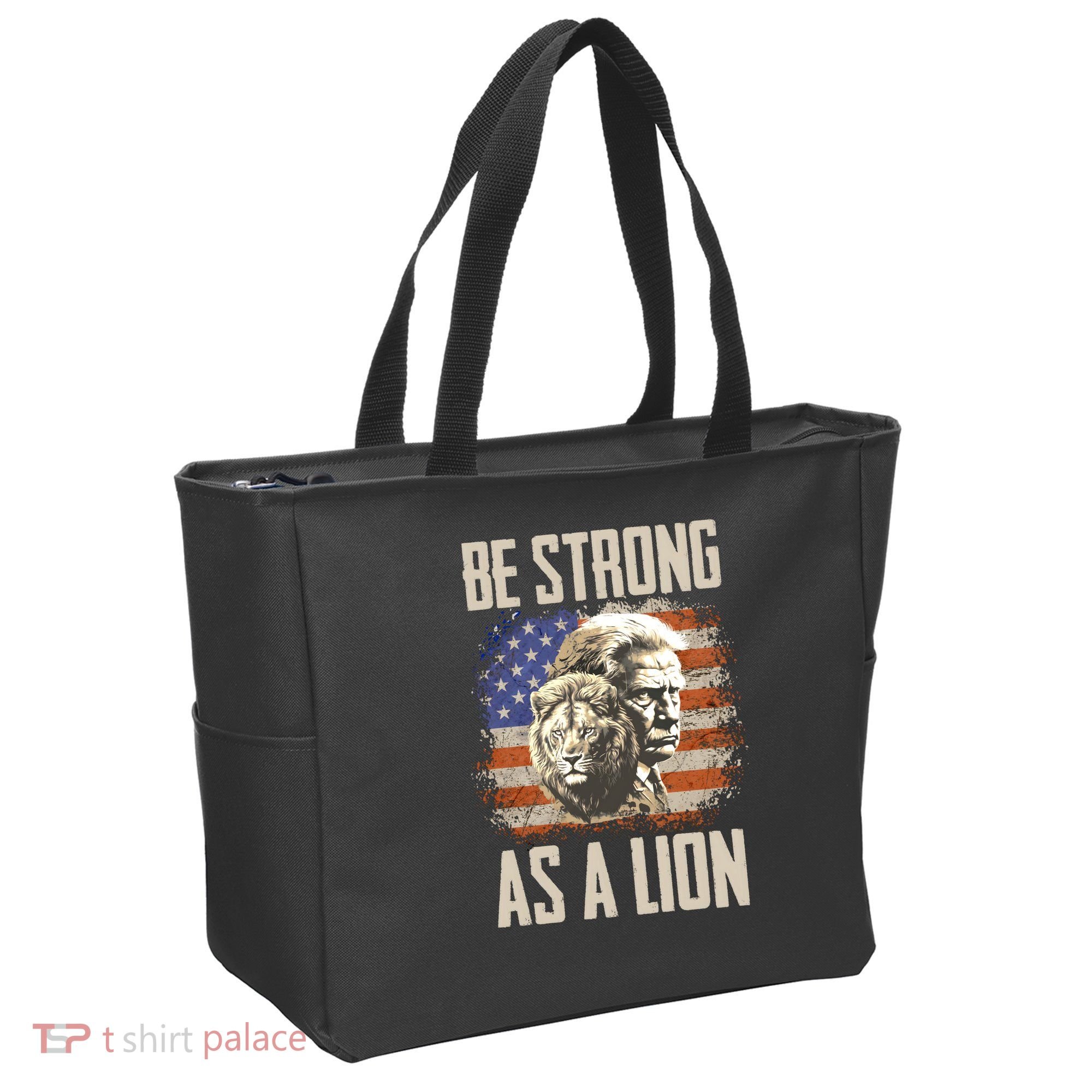 I Stand With Trump Be Strong As A Lion Tote Bag
