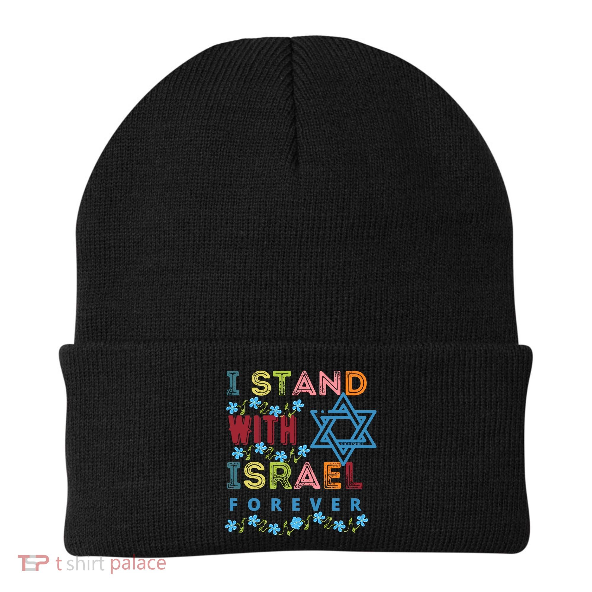 I Stand With Israel Forever/ Christians Supporting Jewish Beanie
