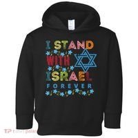 I Stand With Israel Forever/ Christians Supporting Jewish Toddler Hoodie thumb 0