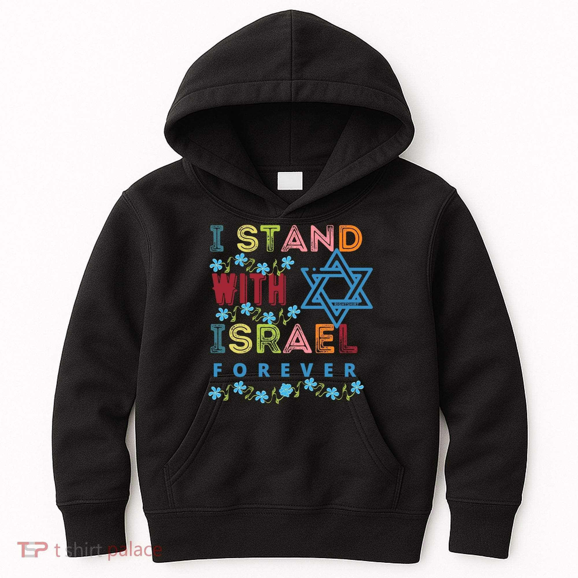I Stand With Israel Forever/ Christians Supporting Jewish Kids Hoodie