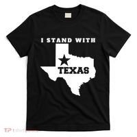 I Stand With Texas T-Shirt thumb 0