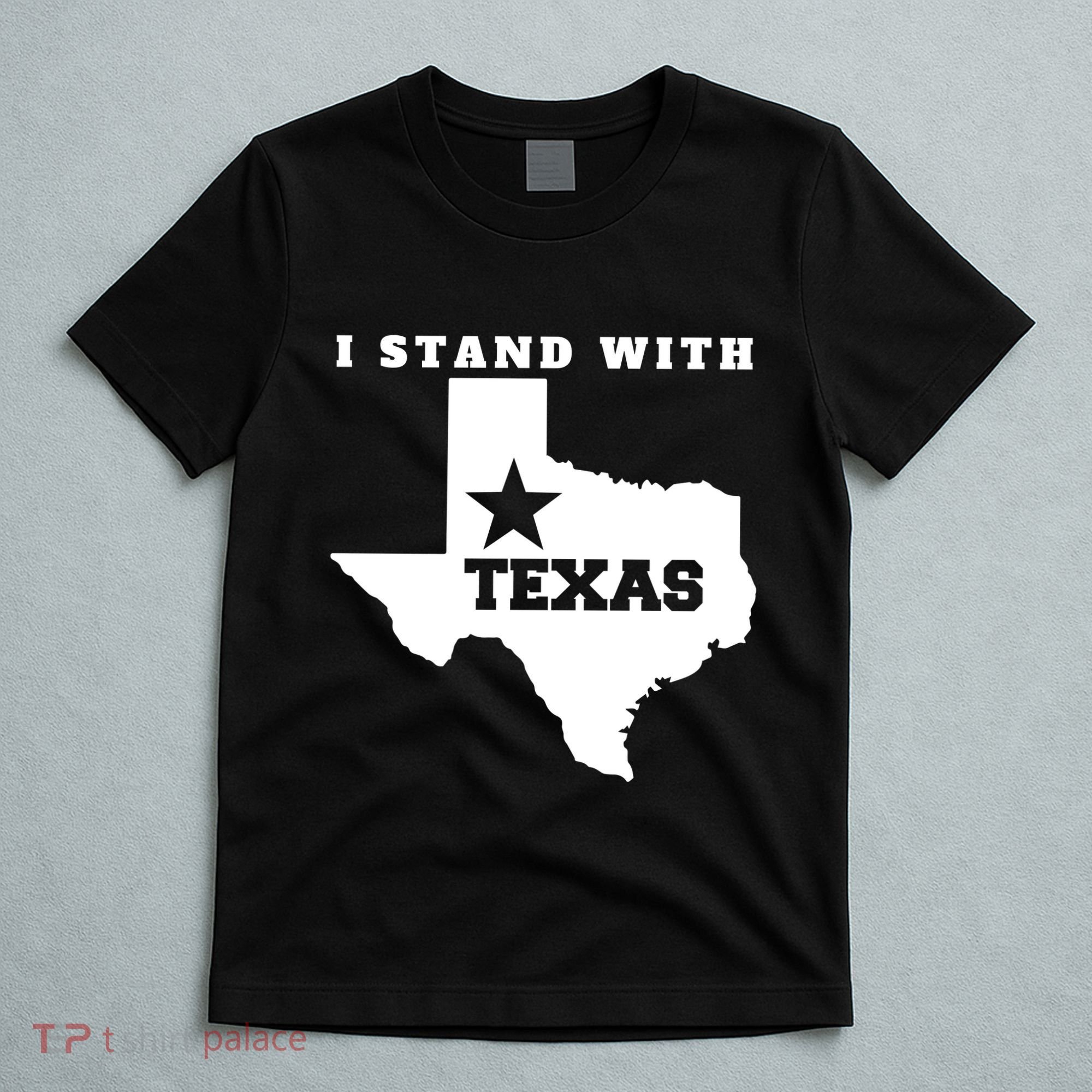 I Stand With Texas T-Shirt