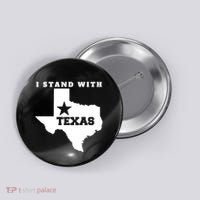 I Stand With Texas Button thumb 0