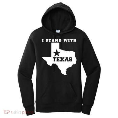 I Stand With Texas Women's Hoodie