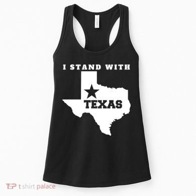 I Stand With Texas Women's Tank Top