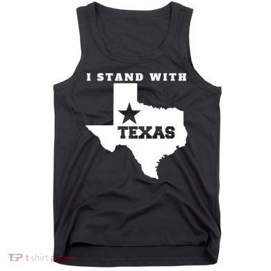 I Stand With Texas Tank Top